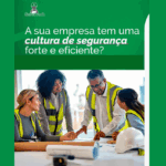 Como Construir uma Cultura de Segurança Forte na Sua Empresa
